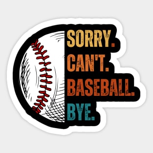 Sorry. Can't. Baseball. Bye. baseball player baseball season Grunge Clover Baseball Sticker